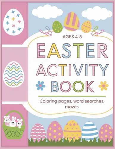 Easter Activity Book for kids: Coloring pages, word searches, mazes von Independently published