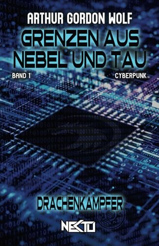 Grenzen aus Nebel und Tau: Drachenkämpfer