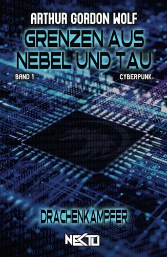 Grenzen aus Nebel und Tau: Drachenkämpfer von Independently published
