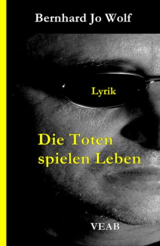 Die Toten spielen Leben