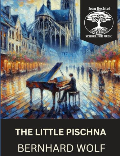 The Little Pischna von Jean Bechtel School for Music Press