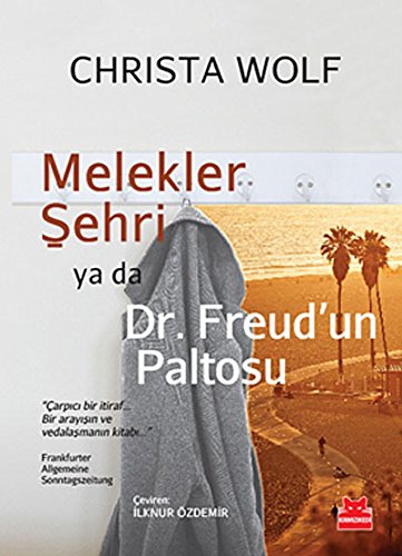 Melekler Sehri Ya da Dr. Freudun Paltosu Melekler Sehri Ya da Dr. Freudun Paltosu