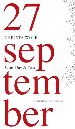 One Day a Year: 2001-2011 (The Seagull Library of German Literature)