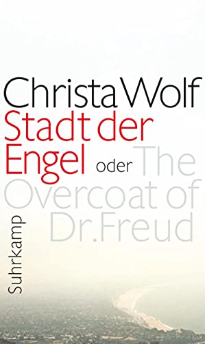Stadt der Engel oder The Overcoat of Dr. Freud Stadt der Engel oder The Overcoat of Dr. Freud