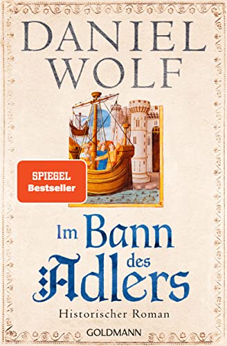 Im Bann des Adlers: Historischer Roman (Friesen-Saga, Band 2) von Goldmann