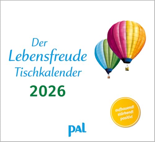Der Lebensfreude-Tischkalender 2026: Der Lebensfreude-Kalender, der meistgekaufte deutschsprachige Kalender, zum Aufstellen. Mit motivierenden ... Spiralbindung, 17 x 15,6 cm Der Lebensfreude-Tischkalender 2026: Der Lebensfreude-Kalender, der meistgekaufte deutschsprachige Kalender, zum Aufstellen. Mit motivierenden ... Spiralbindung, 17 x 15,6 cm von PAL