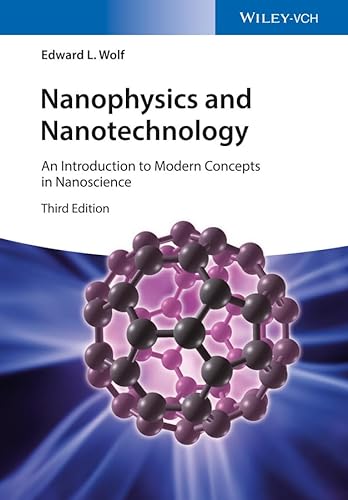 Nanophysics and Nanotechnology: An Introduction to Modern Concepts in Nanoscience von Wiley