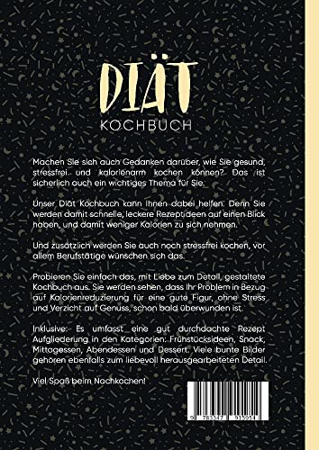 DIÄT KOCHBUCH: 100 kalorienarme Rezepte für eine figurbewusste und gesunde Ernährung. Inkl. Nährwerte..DE
