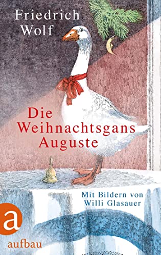 Die Weihnachtsgans Auguste: Sonderausgabe