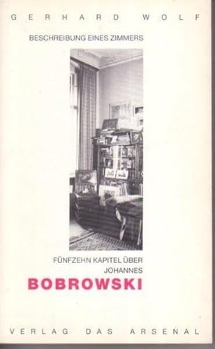 Beschreibung eines Zimmers: 15 Kapitel über Johannes Bobrowski