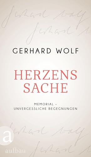 Herzenssache: Memorial – unvergessliche Begegnungen