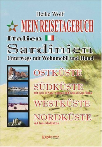 Mein Reisetagebuch - Italien - Sardinien: Unterwegs mit Wohnmobil und Hund