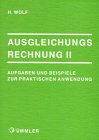 Ausgleichungsrechnung, Bd.2, Aufgaben und Beispiele zur praktischen Anwendung: Aufgaben und Beispiele zur praktischen Anwendung nicht klassifiziert von Bildungsverlag Eins