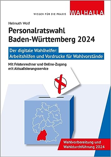 CD-ROM Personalratswahl Baden-Württemberg 2024: Der digitale Wahlhelfer: Arbeitshilfen und Vordrucke für Wahlvorstände; Mit Fristenrechner und Online-Zugang mit Aktualisierungsservice