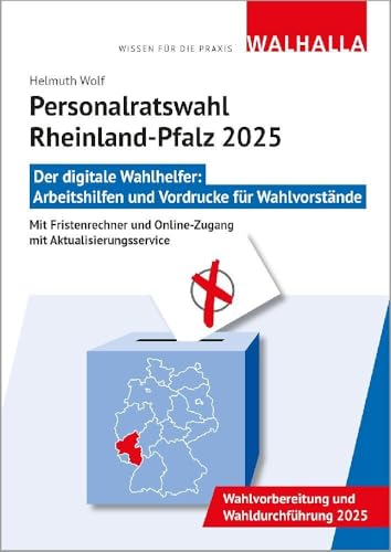 CD-ROM Personalratswahl Rheinland-Pfalz 2025: Der digitale Wahlhelfer: Arbeitshilfen und Vordrucke für Wahlvorstände; Mit Fristenrechner und Online-Zugang mit Aktualisierungsservice CD-ROM Personalratswahl Rheinland-Pfalz 2025: Der digitale Wahlhelfer: Arbeitshilfen und Vordrucke für Wahlvorstände; Mit Fristenrechner und Online-Zugang mit Aktualisierungsservice von Walhalla und Praetoria