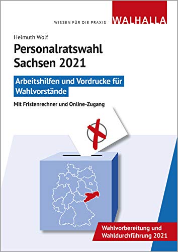 CD-ROM Personalratswahl Sachsen 2021: Arbeitshilfen und Vordrucke für Wahlvorstände; Mit Fristenrechner und Online-Zugang CD-ROM Personalratswahl Sachsen 2021: Arbeitshilfen und Vordrucke für Wahlvorstände; Mit Fristenrechner und Online-Zugang