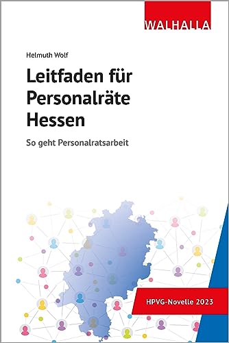 Leitfaden für Personalräte Hessen: So geht Personalratsarbeit
