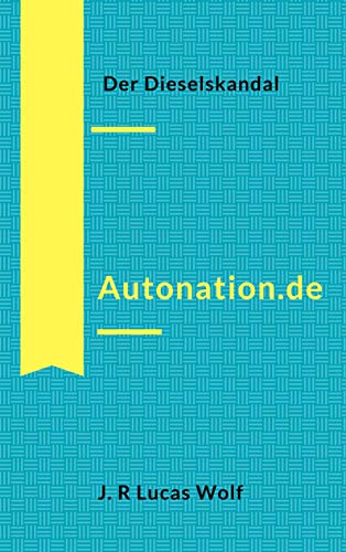 Autonation.de: Der Dieselskandal von Books on Demand