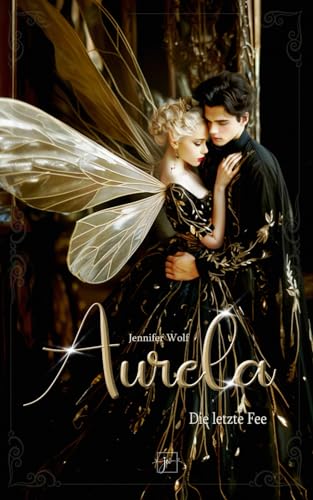 Aurela - Die letzte Fee