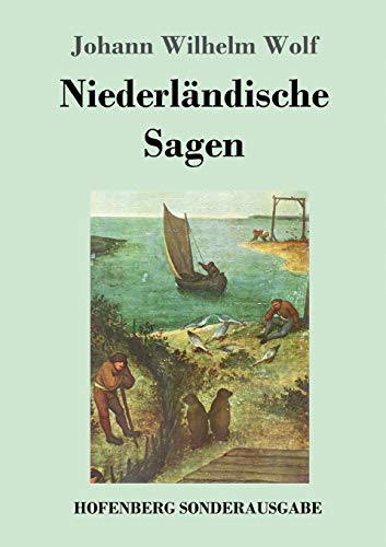 Niederländische Sagen von Hofenberg