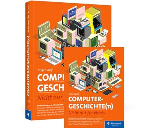 Computergeschichte(n): Nicht nur für Nerds von Rheinwerk