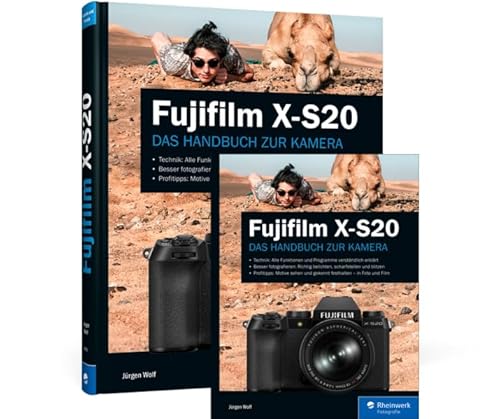 Fujifilm X-S20: Das Handbuch zur Kamera von Rheinwerk