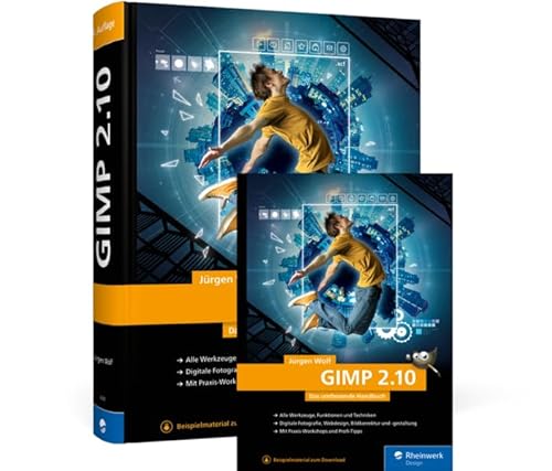 GIMP 2.10: Das umfassende Handbuch von Rheinwerk