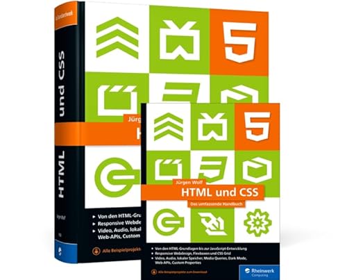 HTML und CSS: Das umfassende Handbuch HTML und CSS: Das umfassende Handbuch von Rheinwerk