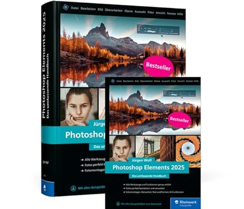 Photoshop Elements 2025: Das umfassende Handbuch Photoshop Elements 2025: Das umfassende Handbuch von Rheinwerk