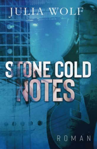 Stone Cold Notes: Ein Rockstar Liebesroman (The Seasons Change) von Independently published
