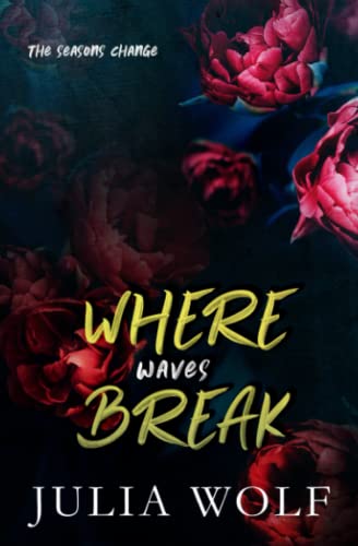 Where Waves Break Special Edition Where Waves Break Special Edition