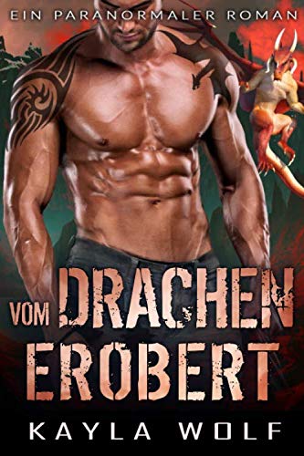 Vom Drachen erobert: Ein paranormaler Roman (Drachen von Dragon Valley, Band 8) von Independently published
