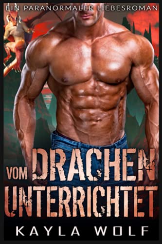 Vom Drachen unterrichtet: Ein paranormaler Liebesroman (Drachen von Dragon Valley, Band 11) Vom Drachen unterrichtet: Ein paranormaler Liebesroman (Drachen von Dragon Valley, Band 11)