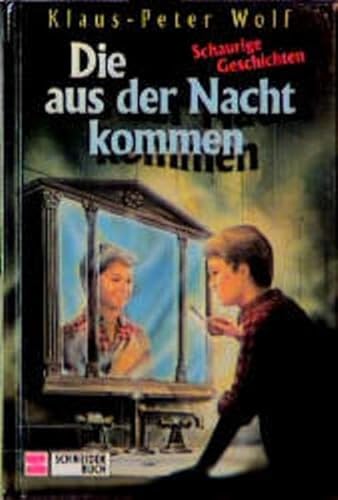 Schaurige Geschichten / Die aus der Nacht kommen