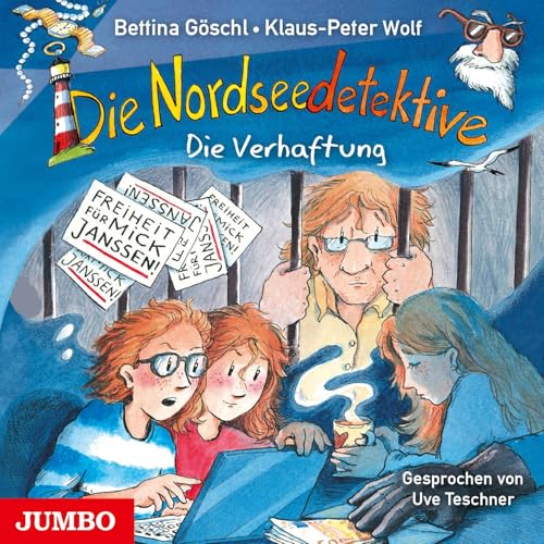 Die Nordseedetektive. Die Verhaftung: Band 13