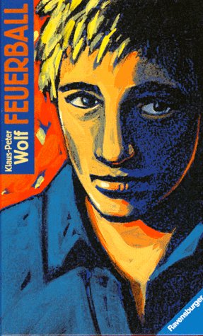 Feuerball (Jugendliteratur ab 12 Jahre)