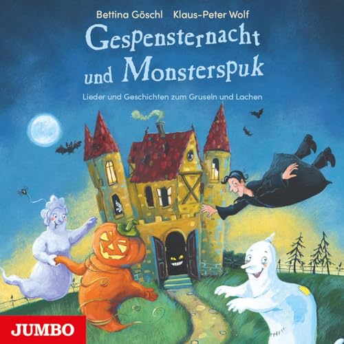 Gespensternacht und Monsterspuk. Lieder und Geschichten zum Gruseln und Lachen