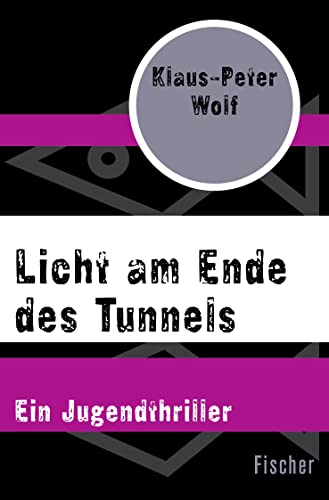 Licht am Ende des Tunnels: Ein Jugendthriller Licht am Ende des Tunnels: Ein Jugendthriller