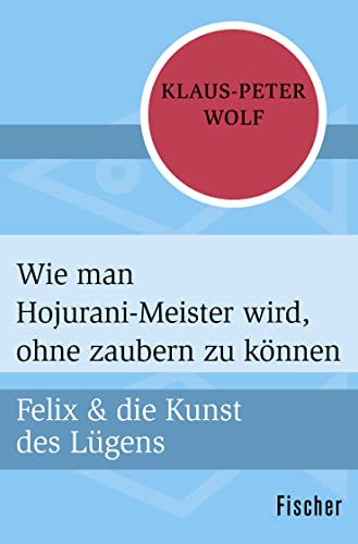 Wie man Hojurani-Meister wird, ohne zaubern zu können Wie man Hojurani-Meister wird, ohne zaubern zu können