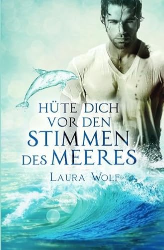 Hüte dich vor den Stimmen des Meeres