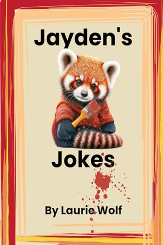 Jayden's Jokes (Learning with Laurie Kay) von Independently published