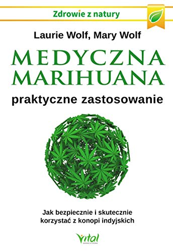 Medyczna marihuana praktyczne zastosowanie: Jak bezpiecznie i skutecznie korzystać z konopi indyjskich Medyczna marihuana praktyczne zastosowanie: Jak bezpiecznie i skutecznie korzystać z konopi indyjskich von Vital