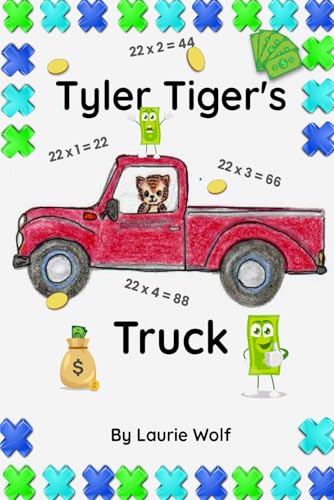 Tyler Tiger's Truck (Learning with Laurie Kay) von Independently published