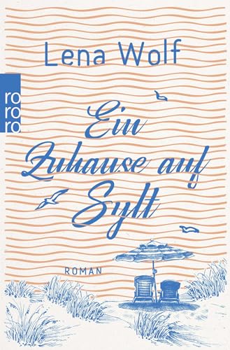 Ein Zuhause auf Sylt von Rowohlt