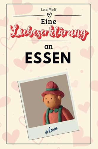 Eine Liebeserklärung an Essen - Die große Hommage - das perfekte Geschenk für Weihnachten und Geburtstag und jeden Anlass von FlipFlop