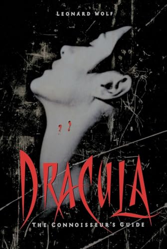 Dracula: The Connoisseur's Guide