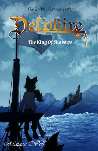 Delphire book 1: The king of Shadows Delphire book 1: The king of Shadows von ISBN services