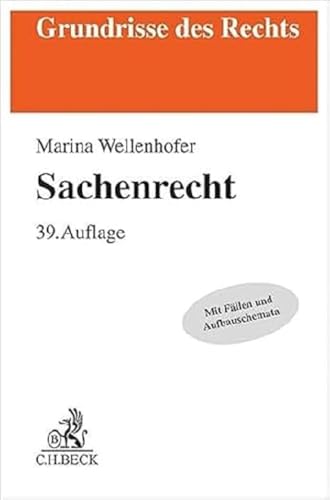 Sachenrecht (Grundrisse des Rechts) von Beck C. H.