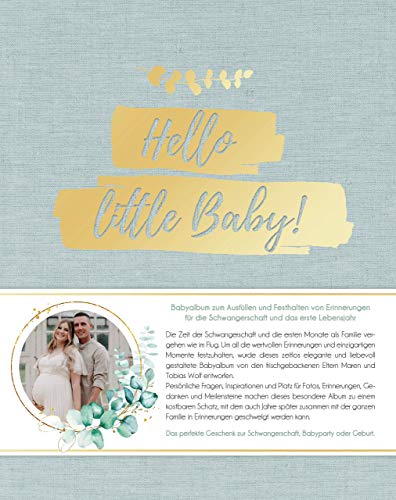 Hello little Baby!: Babyalbum zum Eintragen für die Schwangerschaft und das erste Jahr