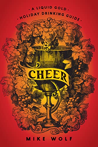 Cheer: A Liquid Gold Holiday Drinking Guide von Turner